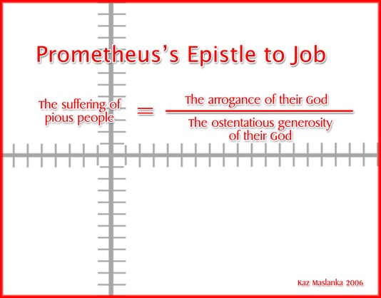 Prometheus's Epistle to Job