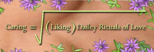 Caring equals the square root of Liking times Dailey Rituals of Love, in green lettering on a bed of purple passionflowers